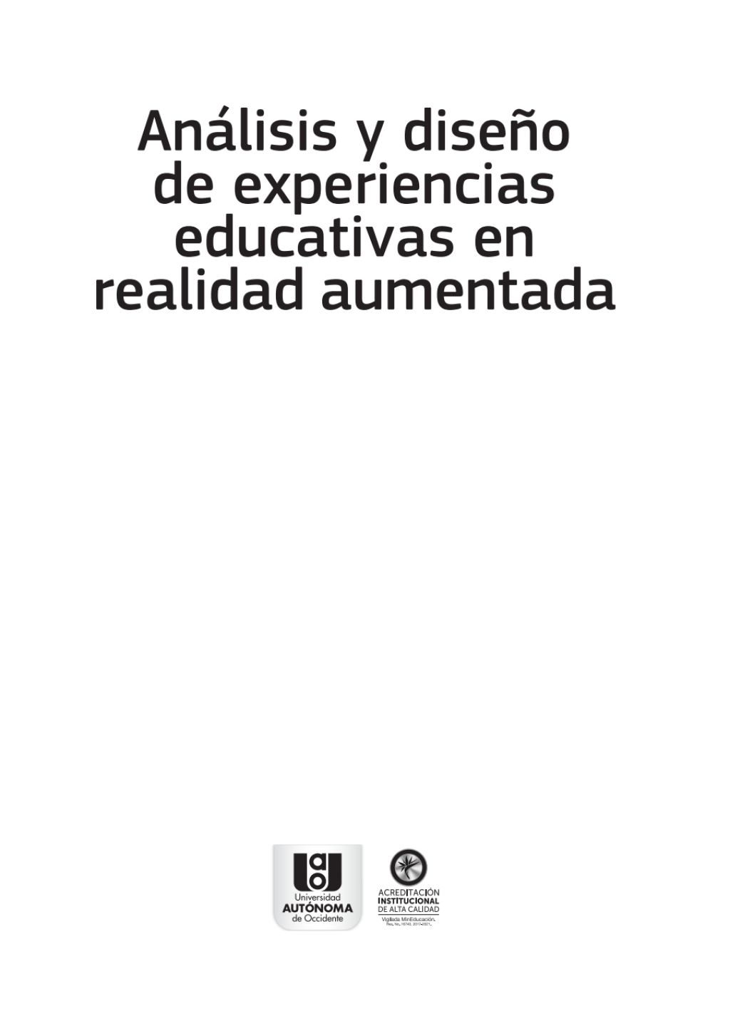 AnÃ¡lisis y diseÃ±o de experiencias educativas en Realidad Aumentada. 1st Edition - (PDF/EPUB Version)