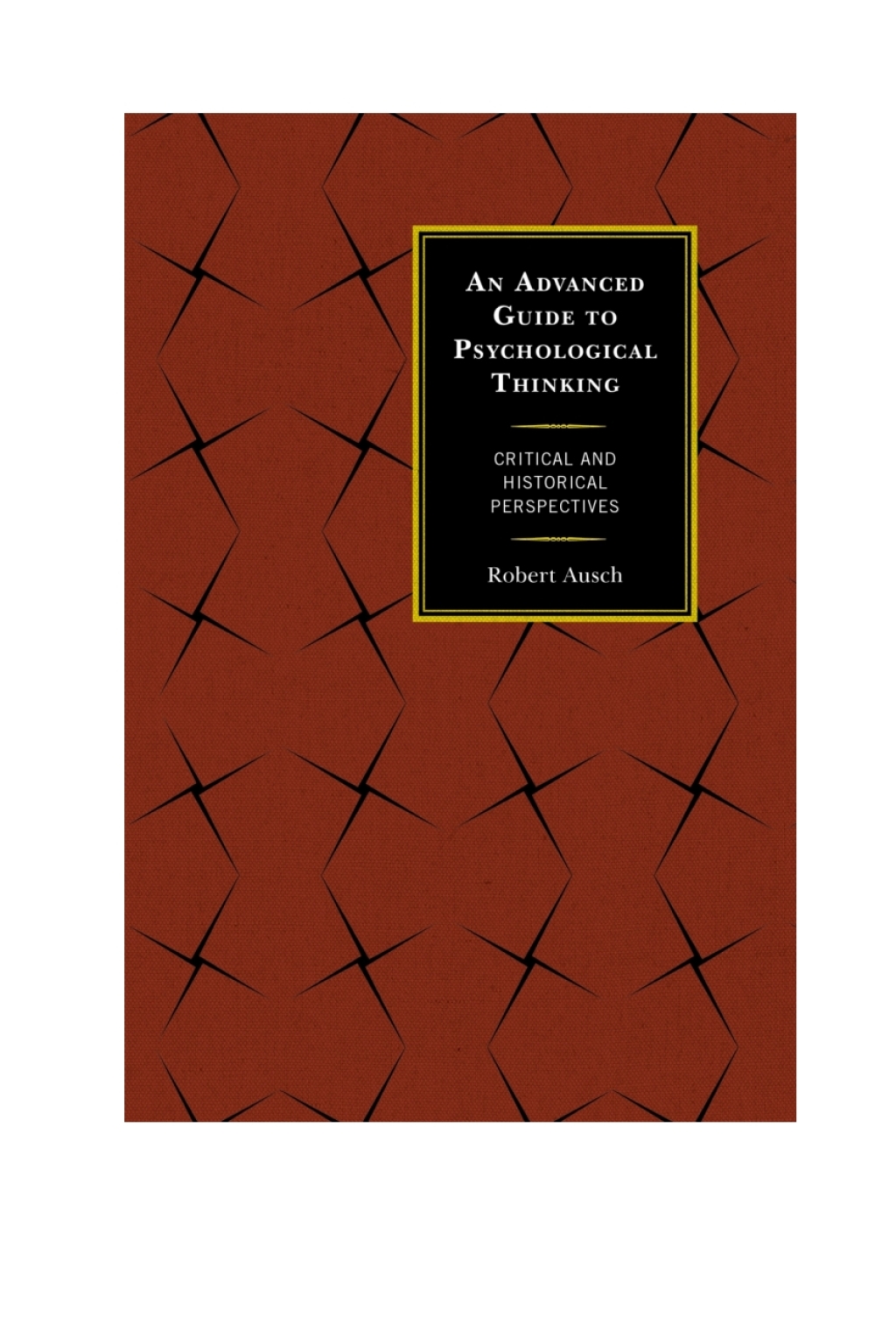 An Advanced Guide to Psychological Thinking Critical and Historical Perspectives 1st Edition â€“ PDF/EPUB Version Downloadable