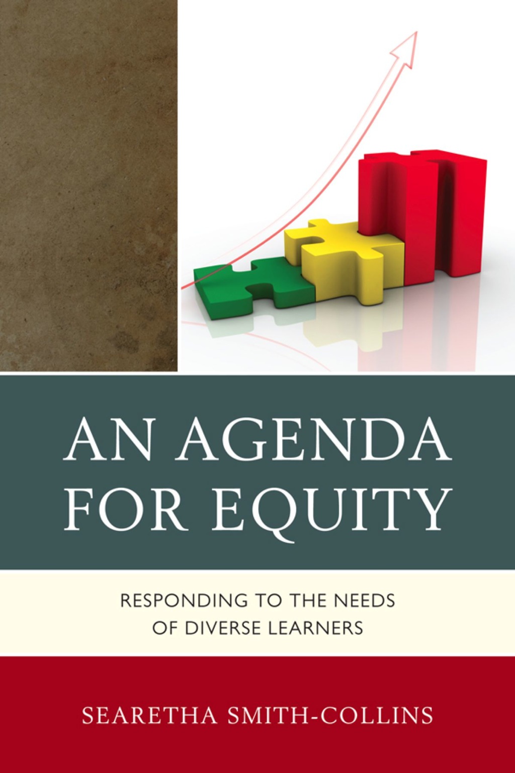 An Agenda for Equity Responding to the Needs of Diverse Learners - (PDF/EPUB Version)