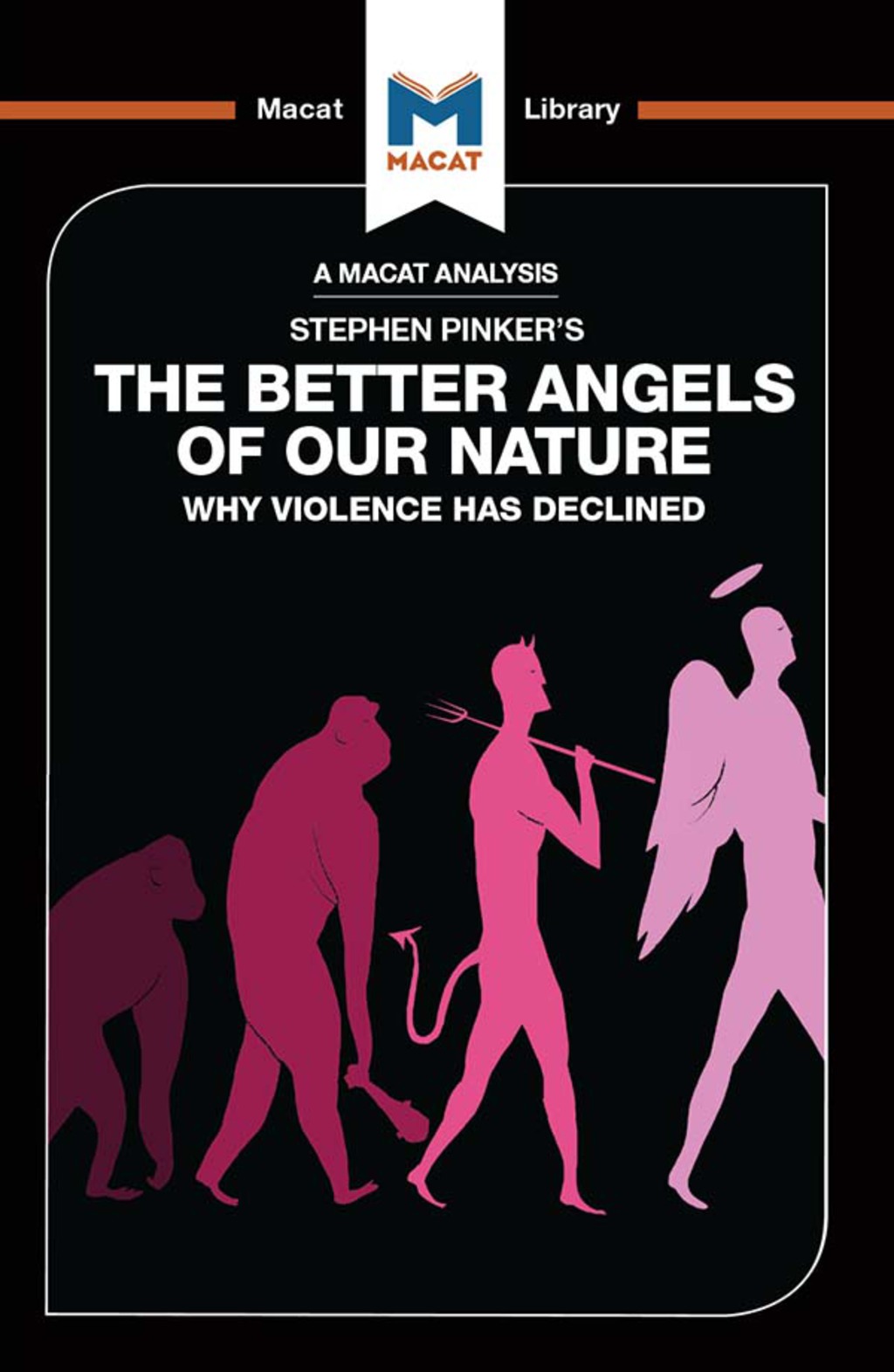 An Analysis of Steven Pinker's The Better Angels of Our Nature Why Violence has Declined 1st Edition - (PDF/EPUB Version)