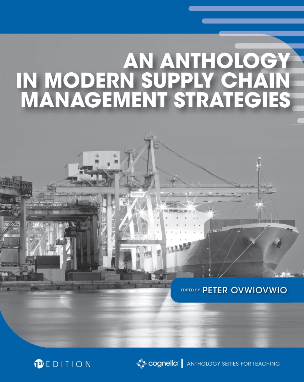 An Anthology in Modern Supply Chain Management Strategies 1st Edition â€“ PDF/EPUB Version Downloadable