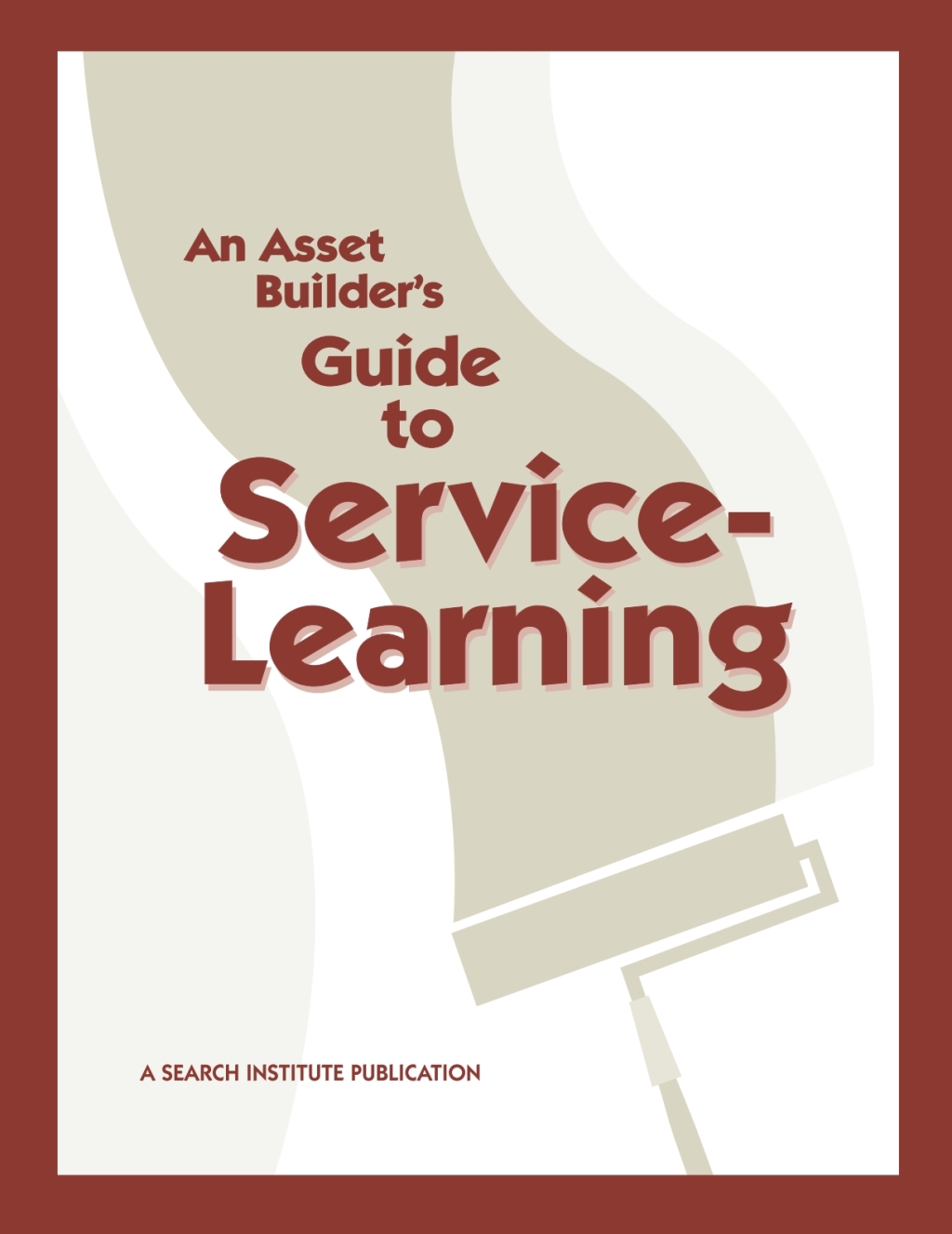 An Asset Builder's Guide to Service-Learning - (PDF/EPUB Version)
