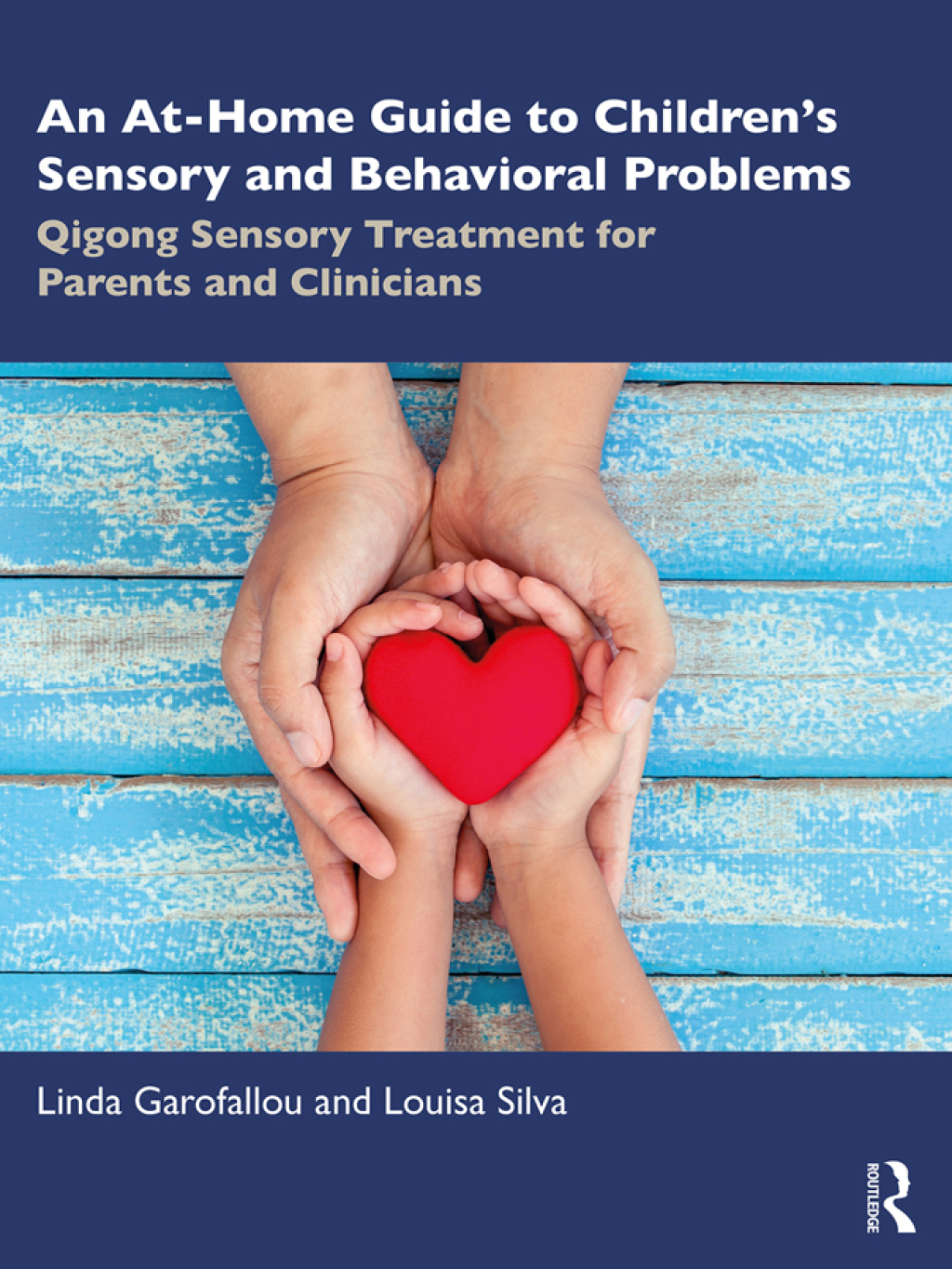 An At-Home Guide to Childrenâ€™s Sensory and Behavioral Problems Qigong Sensory Treatment for Parents and Clinicians 1st Edition - (PDF/EPUB Version)