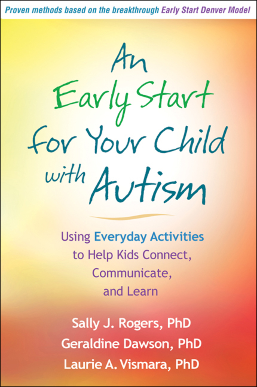 An Early Start for Your Child with Autism Using Everyday Activities to Help Kids Connect, Communicate, and Learn - (PDF/EPUB Version)