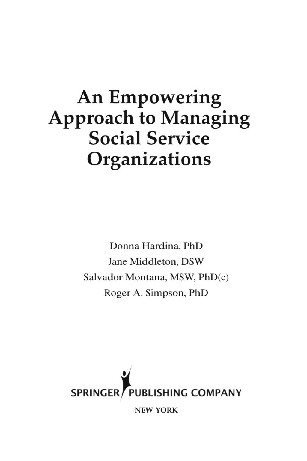 An Empowering Approach to Managing Social Service Organizations 1st Edition â€“ PDF/EPUB Version Downloadable
