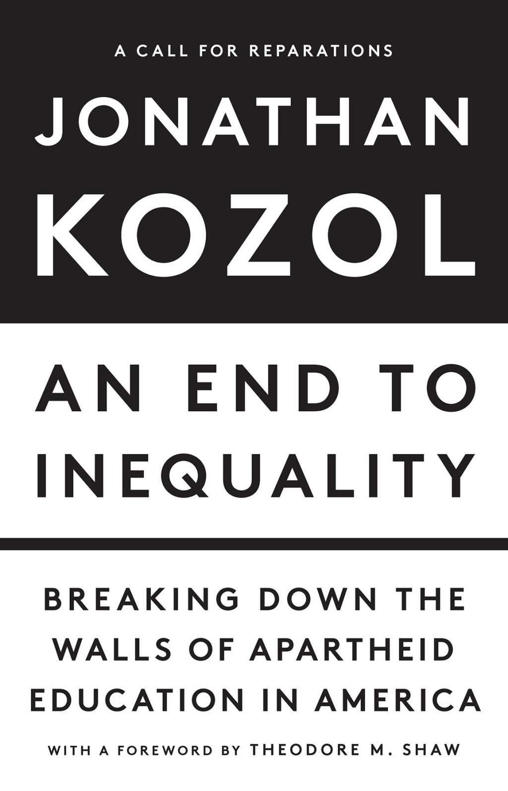 An End to Inequality Breaking Down the Walls of Apartheid Education in America 1st Edition - (PDF/EPUB Version)