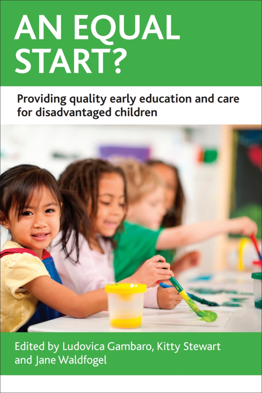 An Equal Start? Providing Quality Early Education and Care for Disadvantaged Children 1st Edition â€“ PDF/EPUB Version Downloadable