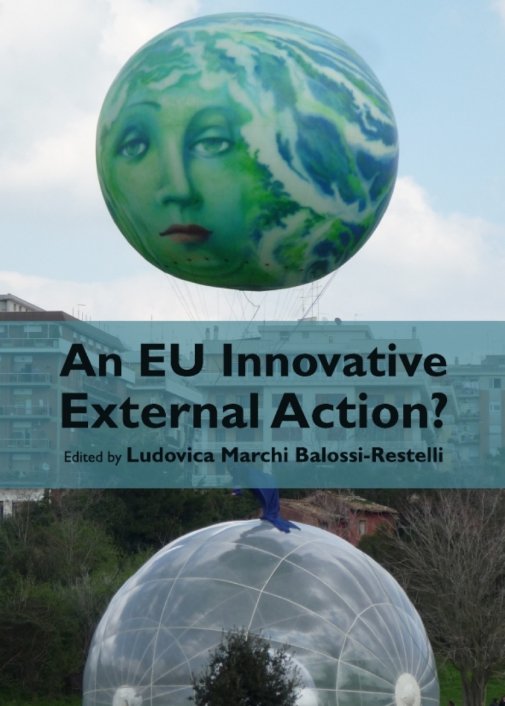 An EU Innovative External Action? 1st Edition â€“ PDF/EPUB Version Downloadable