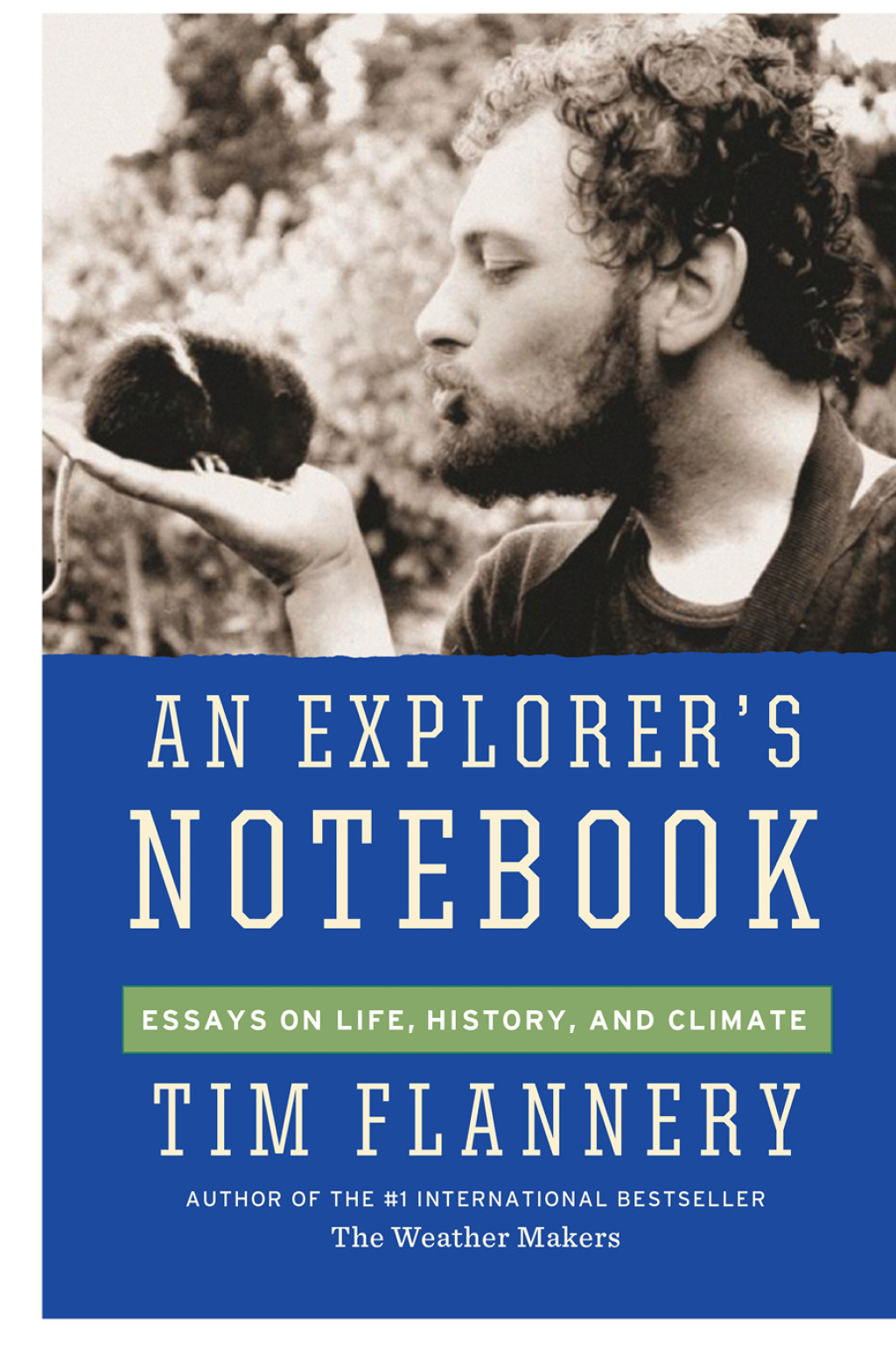 An Explorer's Notebook Essays on Life, History, and Climate - (PDF/EPUB Version)