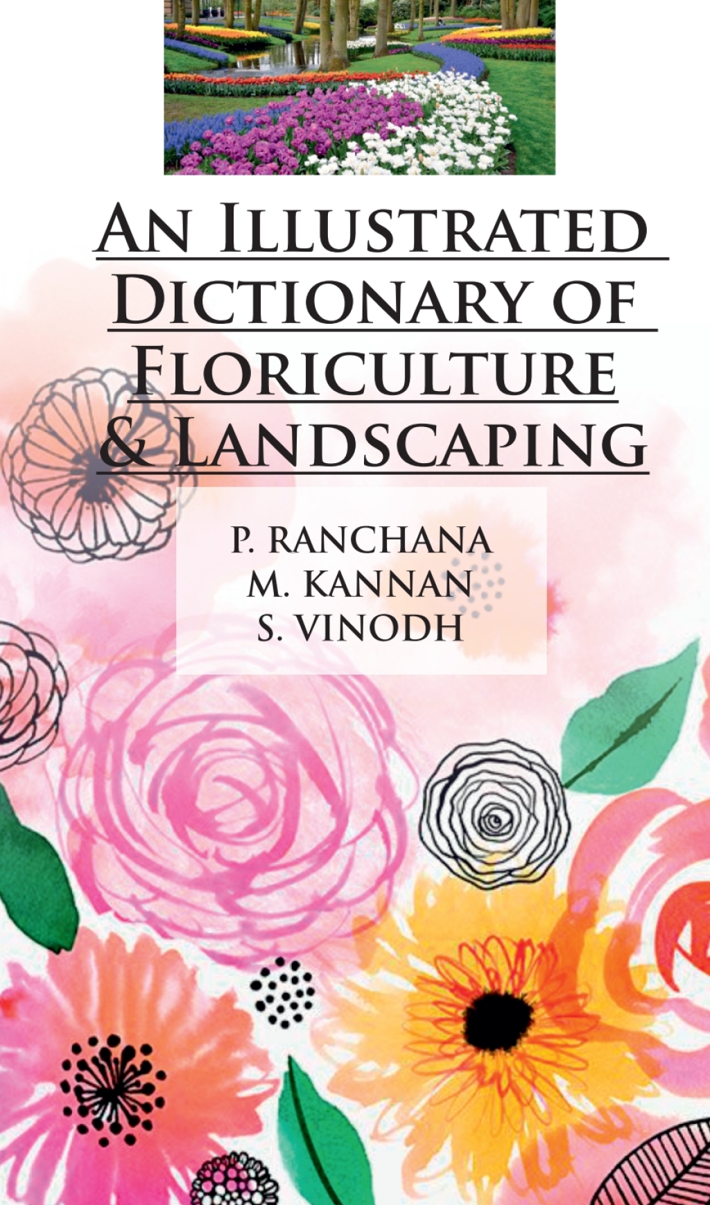 An Illustrated Dictionary of Floriculture and Landscaping 1st Edition â€“ PDF/EPUB Version Downloadable