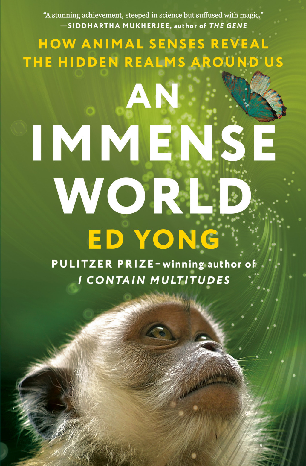 An Immense World How Animal Senses Reveal the Hidden Realms Around Us - (PDF/EPUB Version)