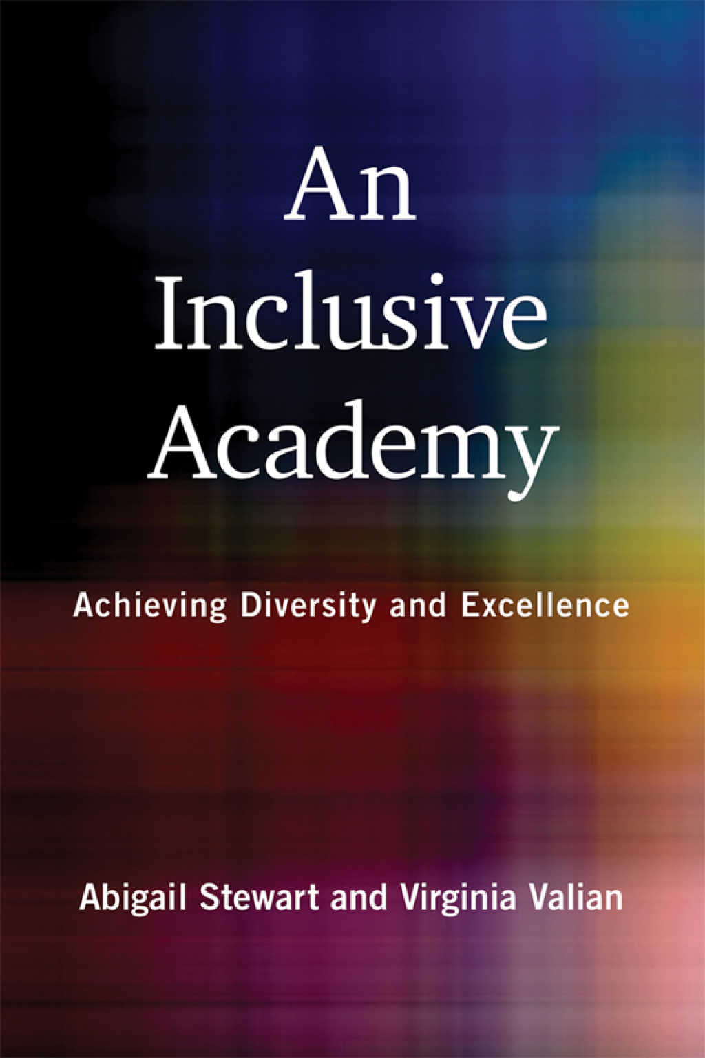 An Inclusive Academy Achieving Diversity and Excellence - (PDF/EPUB Version)