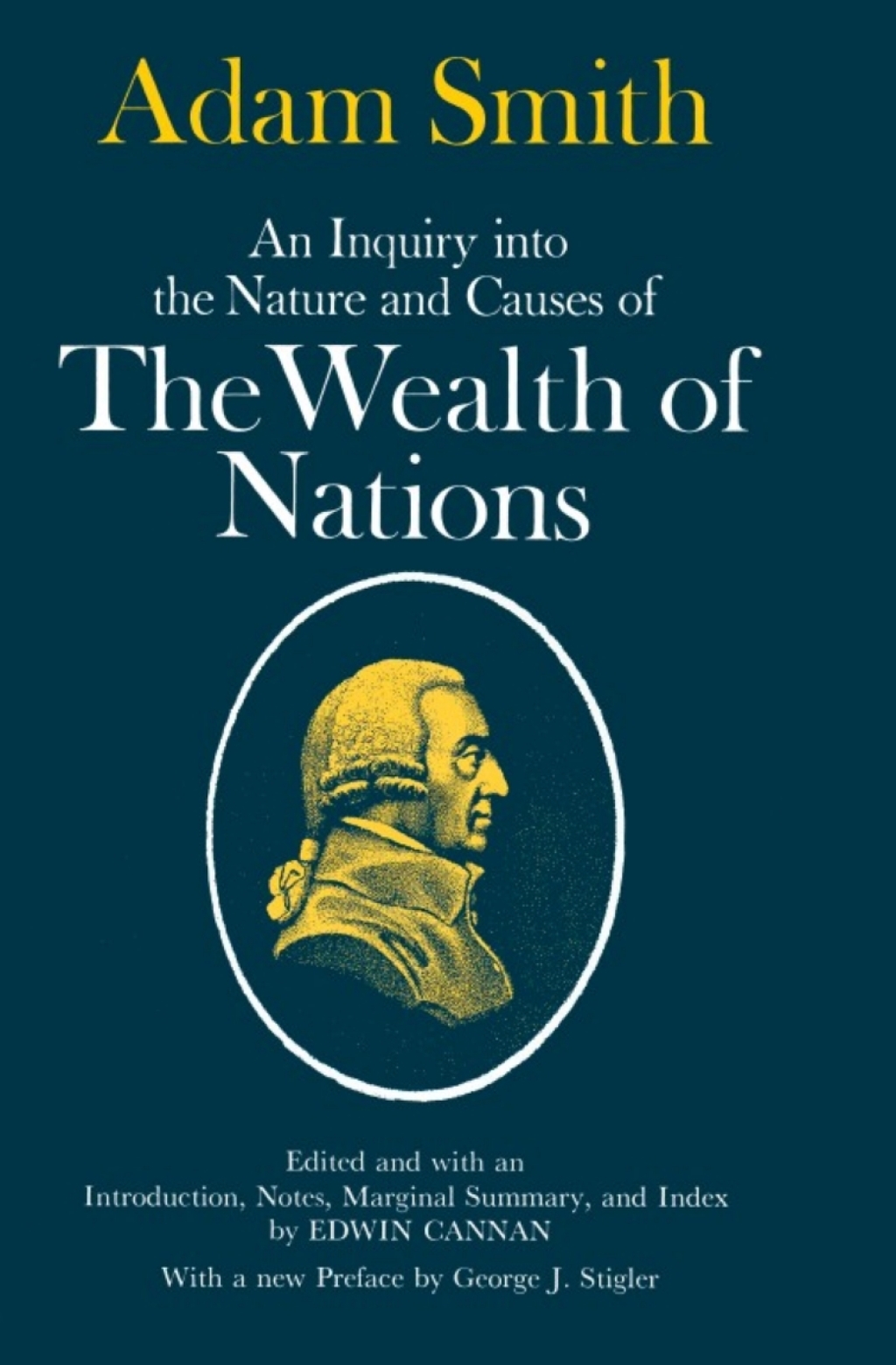 An Inquiry into the Nature and Causes of the Wealth of Nations 1st Edition - (PDF/EPUB Version)