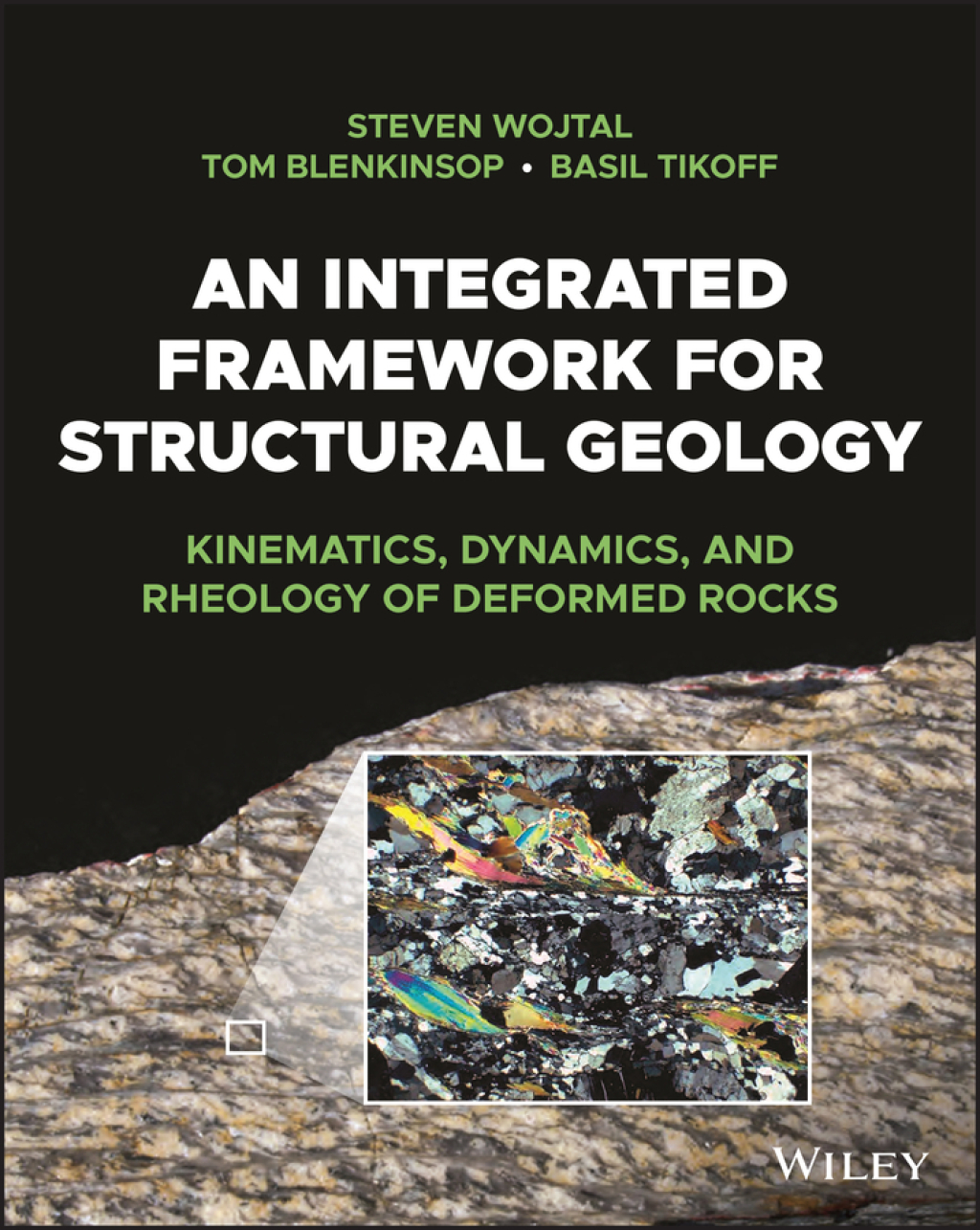An Integrated Framework for Structural Geology Kinematics, Dynamics, and Rheology of Deformed Rocks 1st Edition â€“ PDF/EPUB Version Downloadable