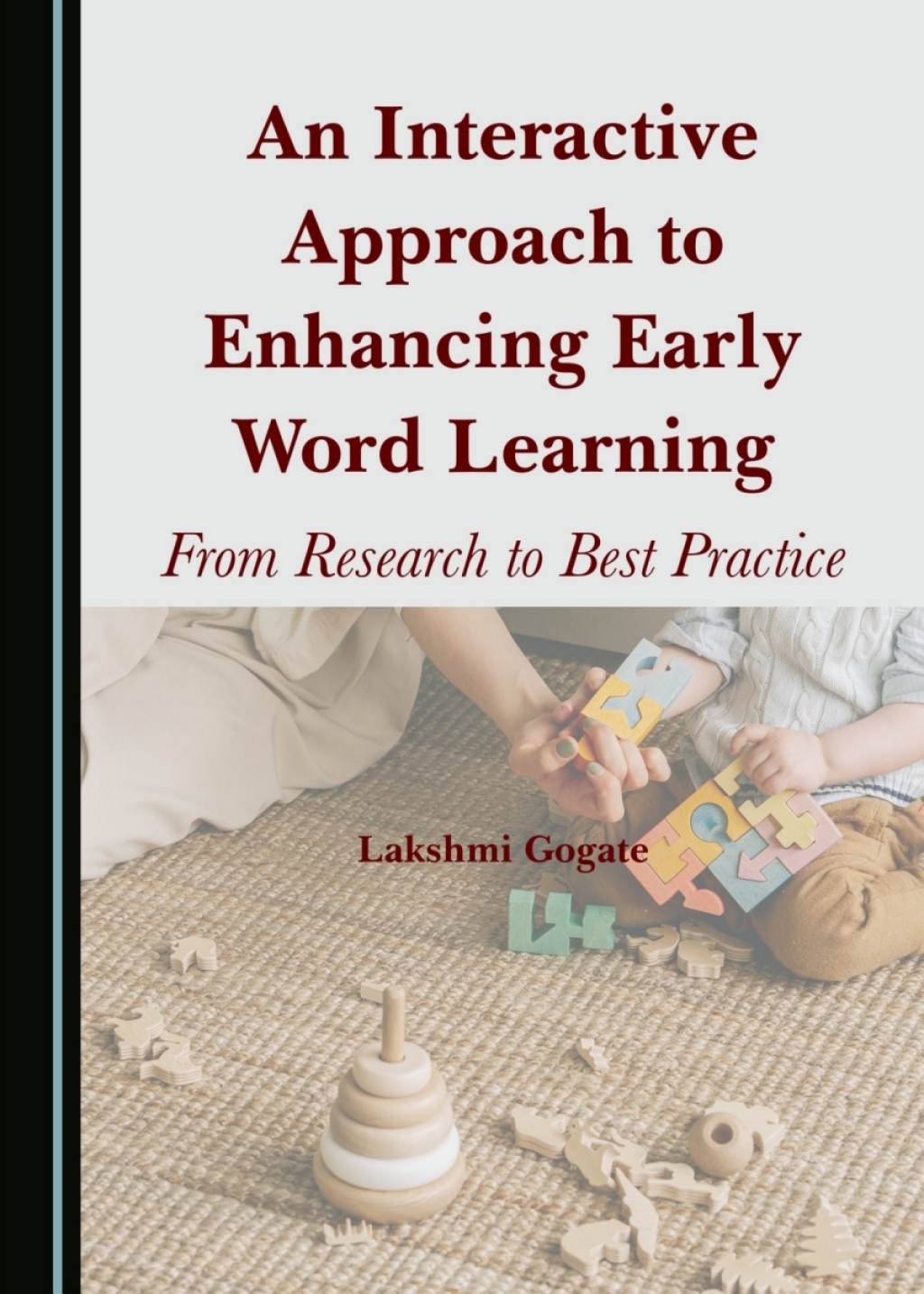 An Interactive Approach to Enhancing Early Word Learning From Research to Best Practice 1st Edition â€“ PDF/EPUB Version Downloadable