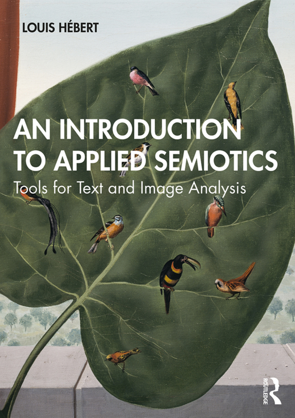 An Introduction to Applied Semiotics Tools for Text and Image Analysis 1st Edition â€“ PDF/EPUB Version Downloadable