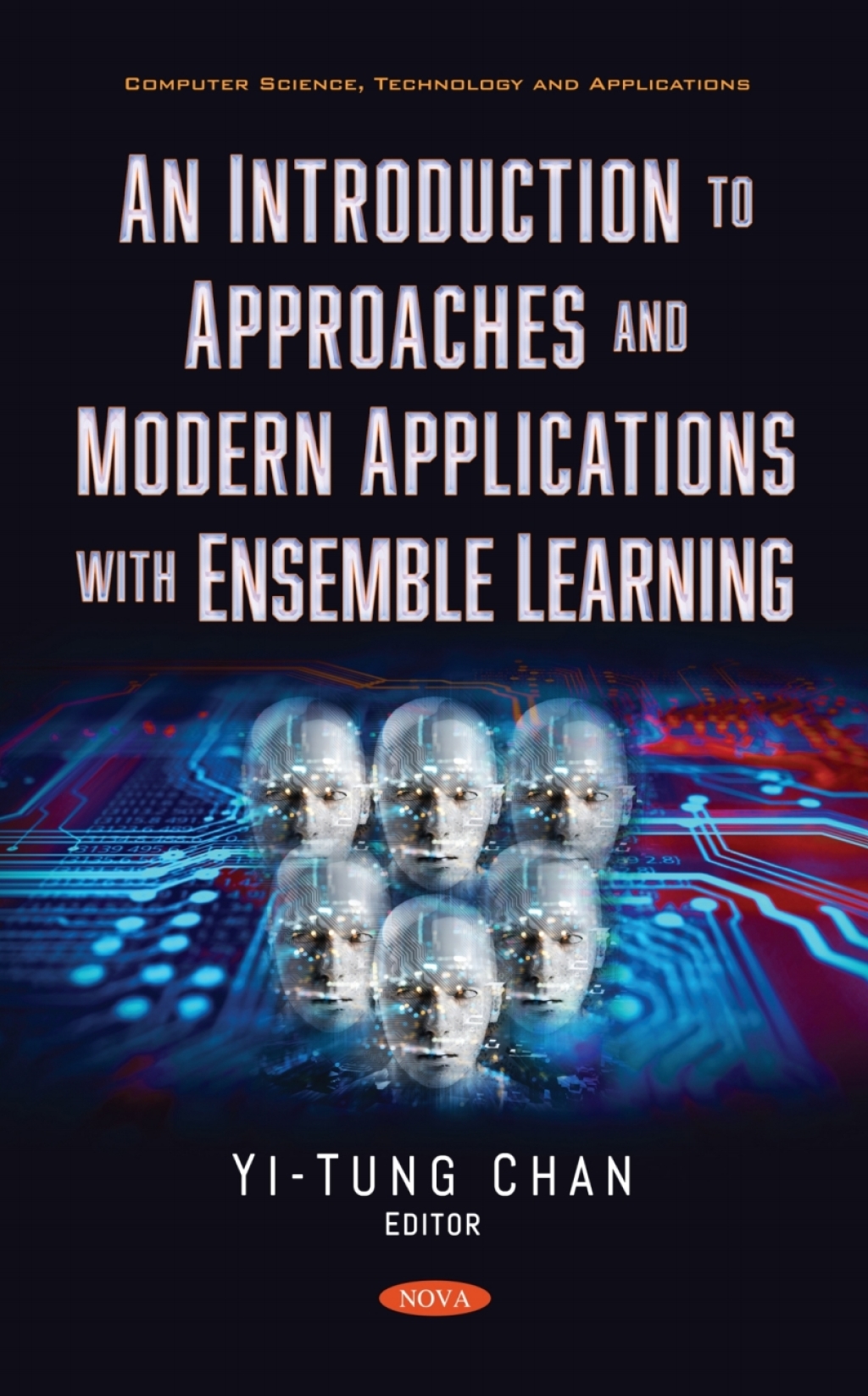 An Introduction to Approaches and Modern Applications with Ensemble Learning â€“ PDF/EPUB Version Downloadable