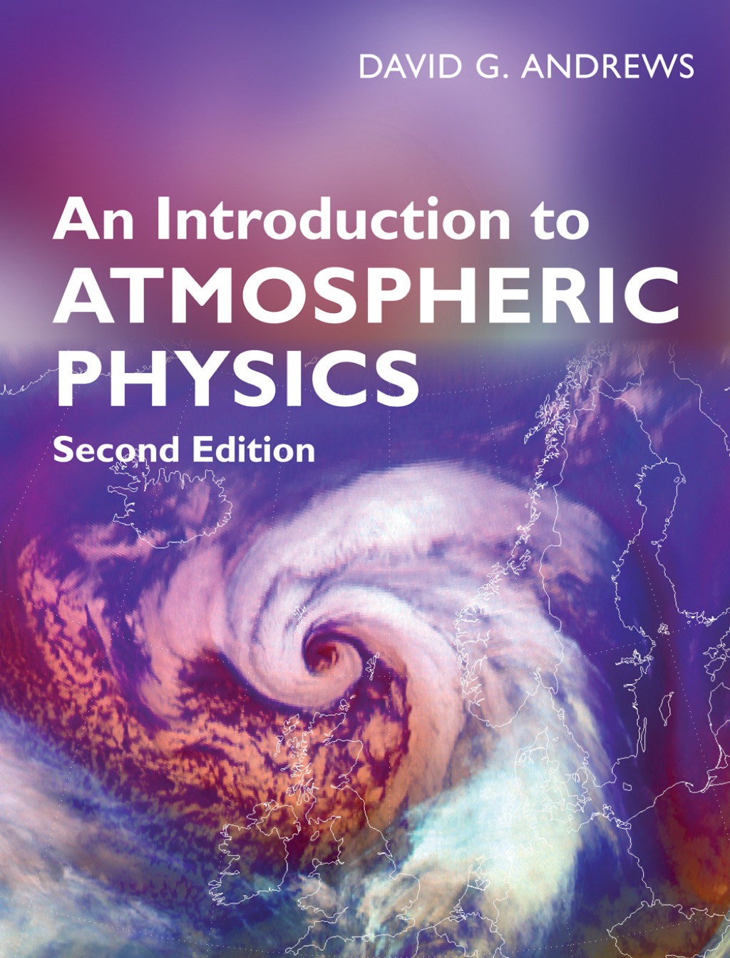An Introduction to Atmospheric Physics 2nd Edition â€“ PDF/EPUB Version Downloadable