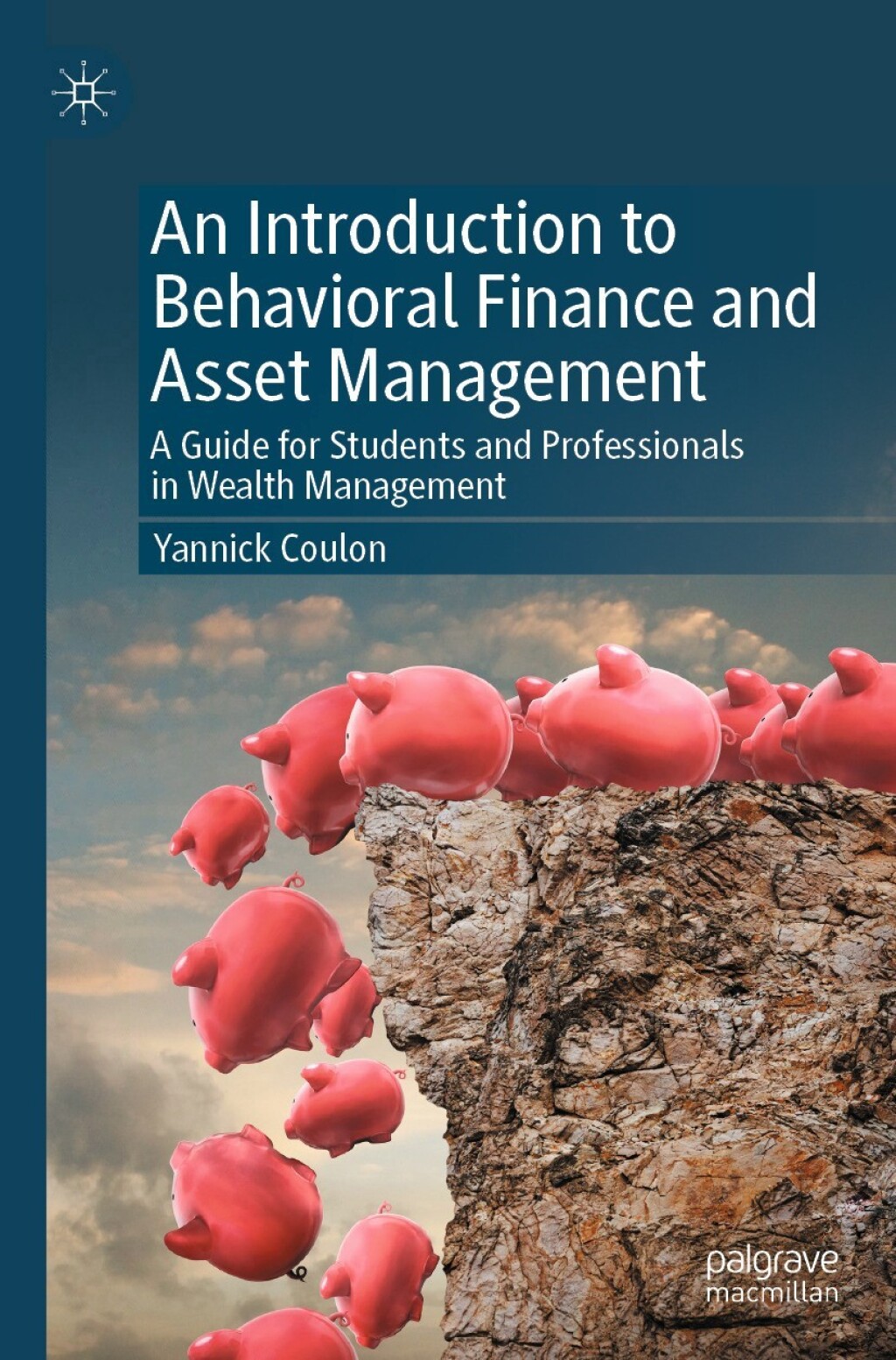 An Introduction to Behavioral Finance and Asset Management A Guide for Students and Professionals in Wealth Management  â€“ PDF/EPUB Version Downloadable