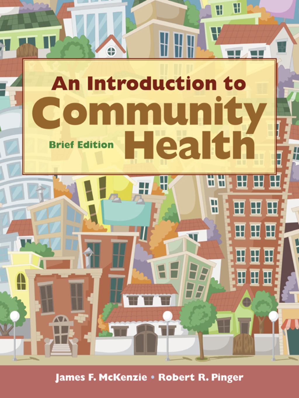An Introduction to Community Health Brief Edition â€“ PDF/EPUB Version Downloadable
