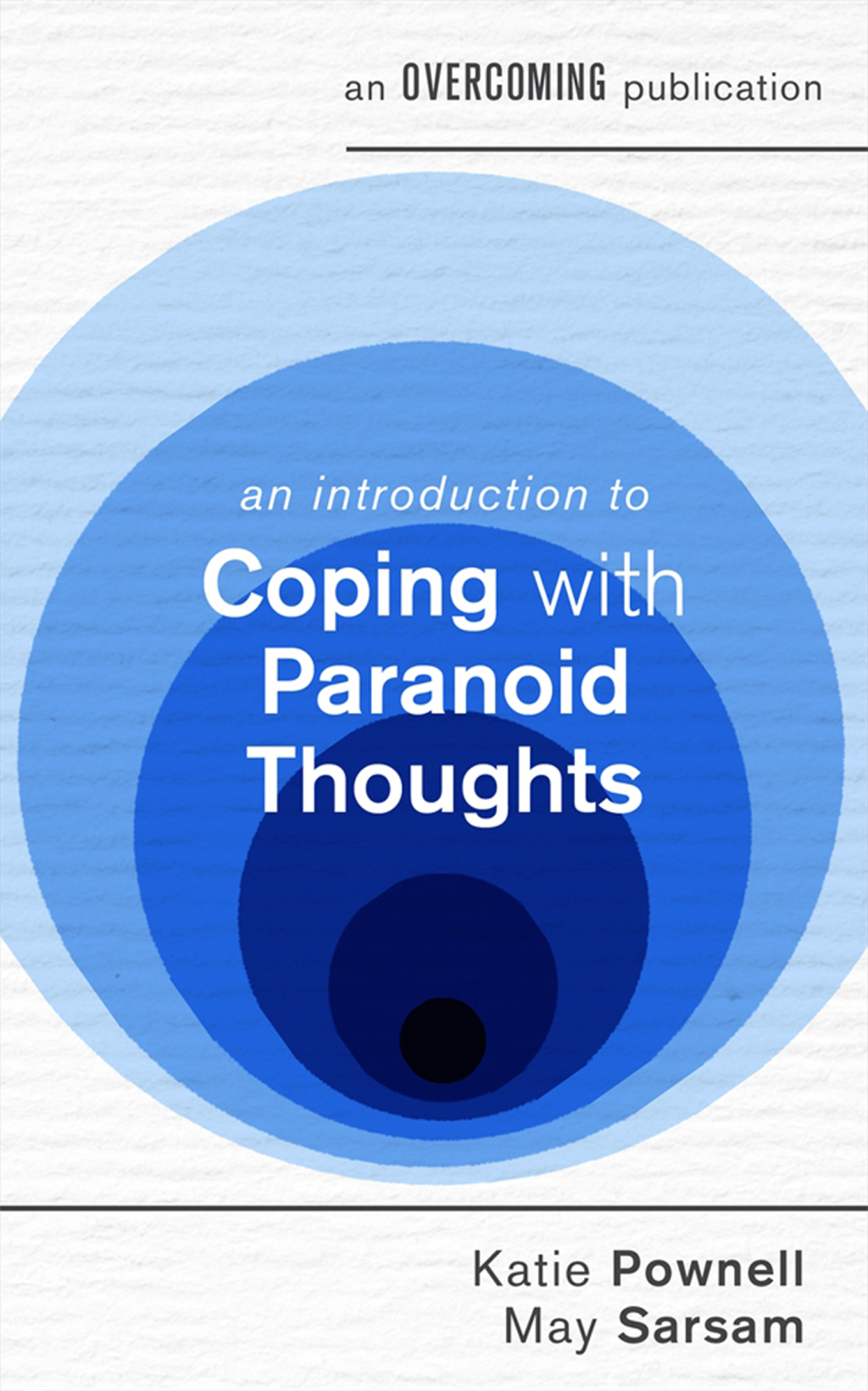 An Introduction to Coping with Paranoid Thoughts - (PDF/EPUB Version)