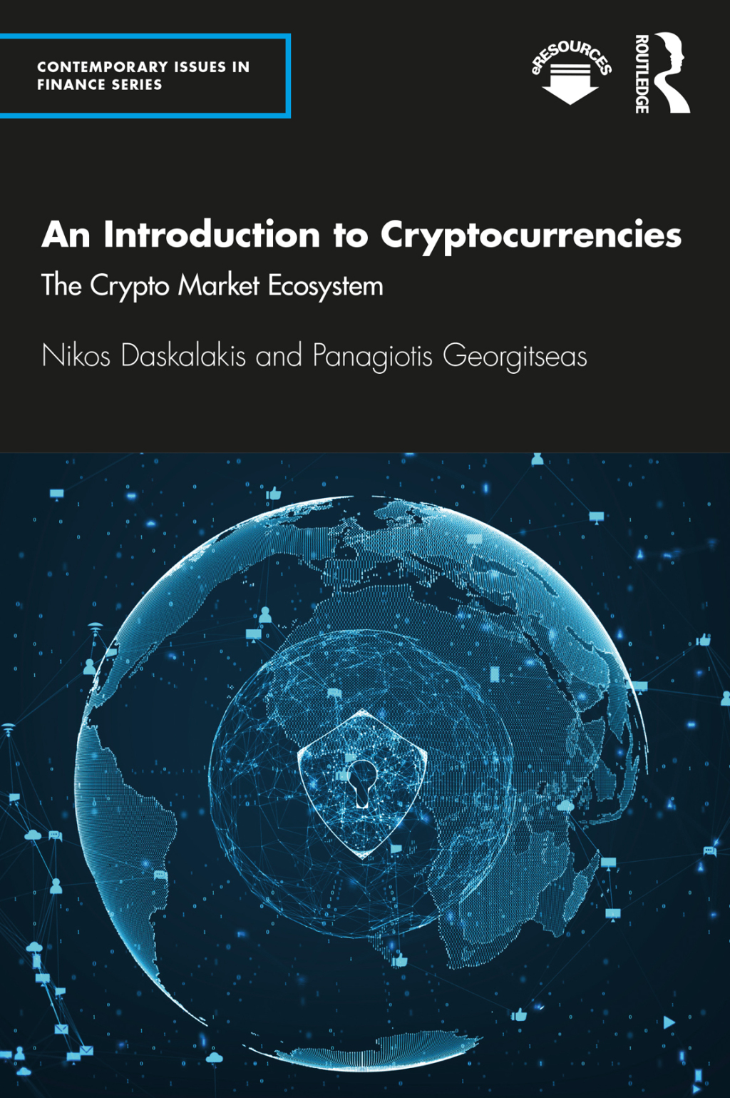 An Introduction to Cryptocurrencies The Crypto Market Ecosystem 1st Edition â€“ PDF/EPUB Version Downloadable
