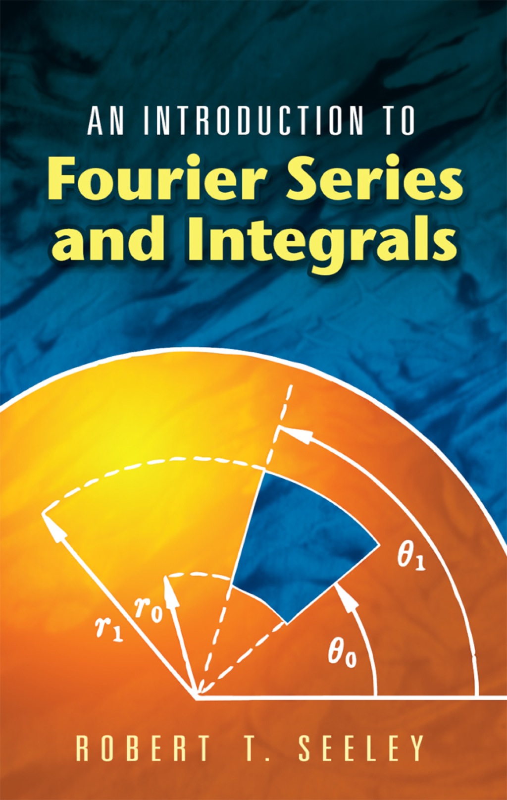 An Introduction to Fourier Series and Integrals - (PDF/EPUB Version)