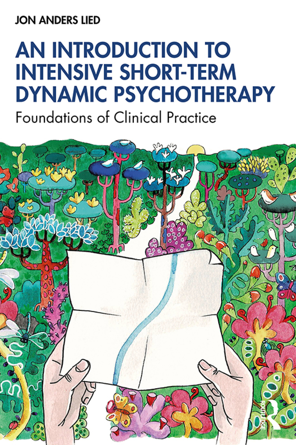 An Introduction to Intensive Short-Term Dynamic Psychotherapy Foundations of Clinical Practice 1st Edition â€“ PDF/EPUB Version Downloadable