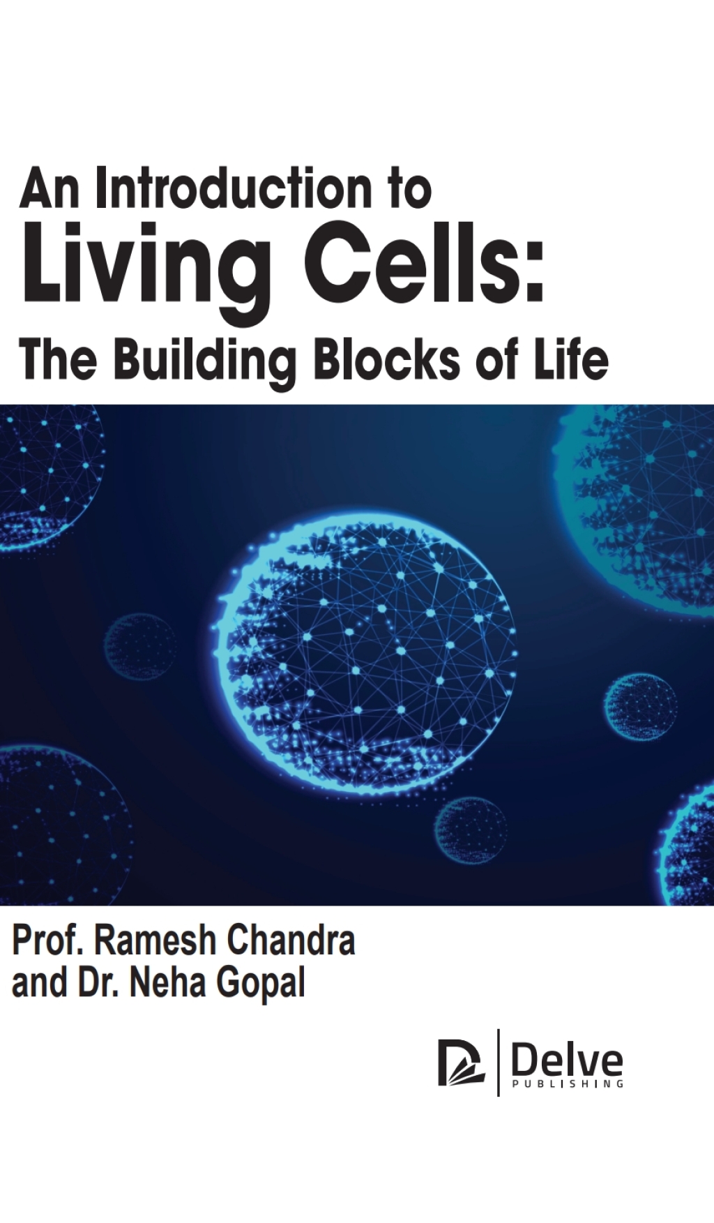An Introduction to Living Cells: The Building Blocks of Life â€“ PDF/EPUB Version Downloadable