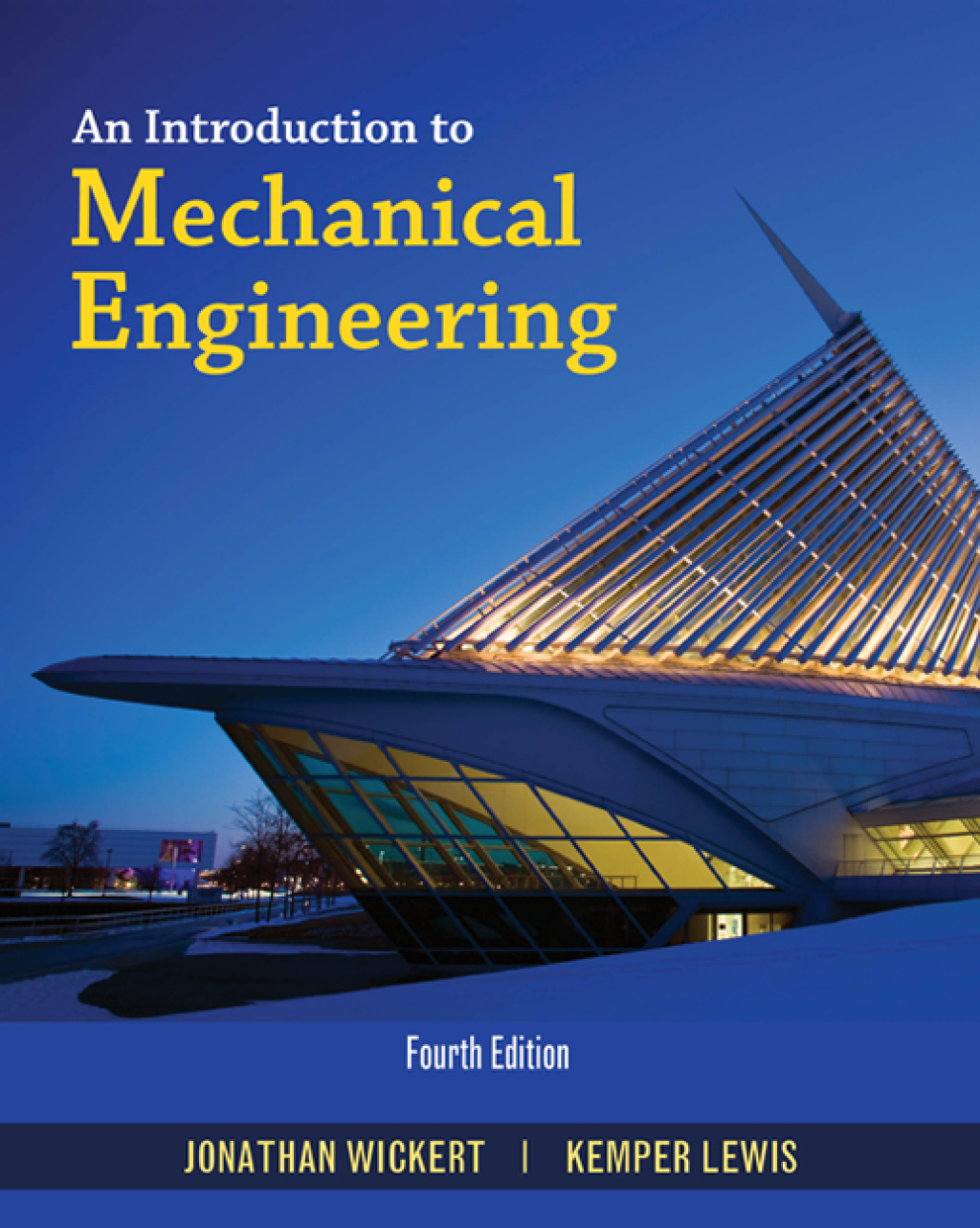 An Introduction to Mechanical Engineering 4th Edition â€“ PDF/EPUB Version Downloadable