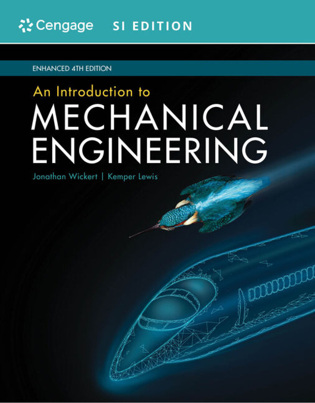 An Introduction to Mechanical Engineering, Enhanced, SI Edition 4th Edition â€“ PDF/EPUB Version Downloadable