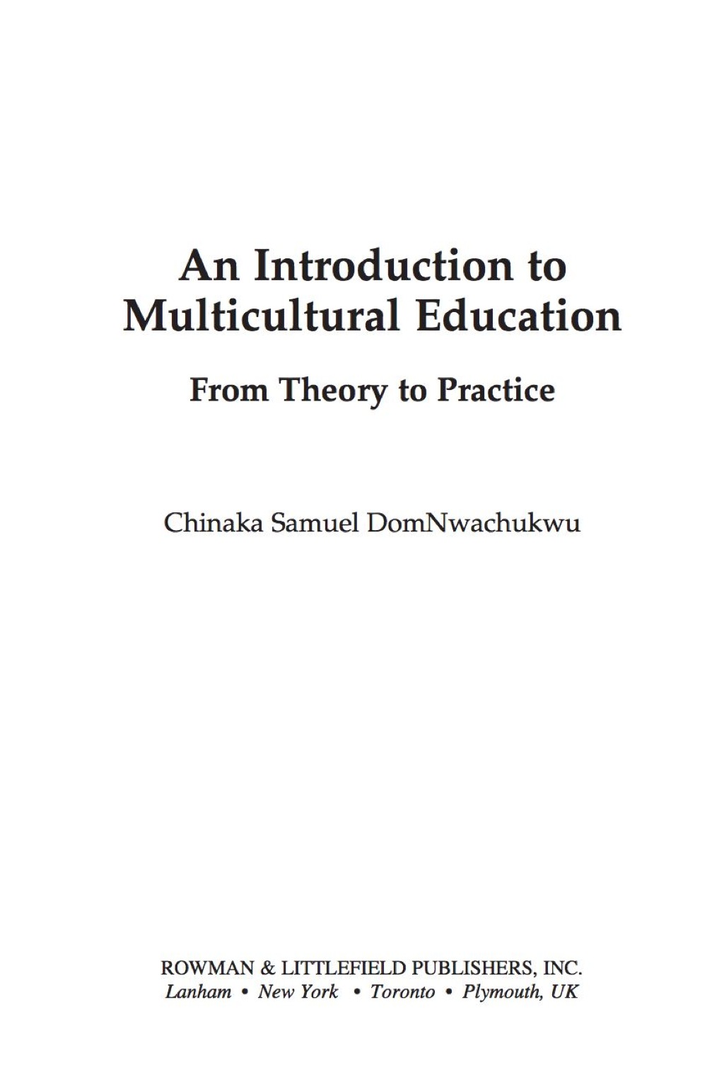 An Introduction to Multicultural Education From Theory to Practice 1st ...