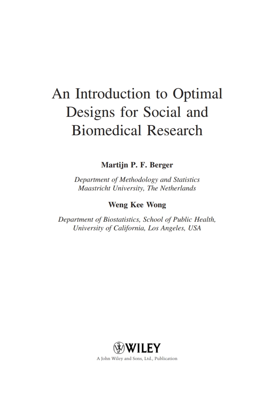 An Introduction to Optimal Designs for Social and Biomedical Research 1st Edition â€“ PDF/EPUB Version Downloadable