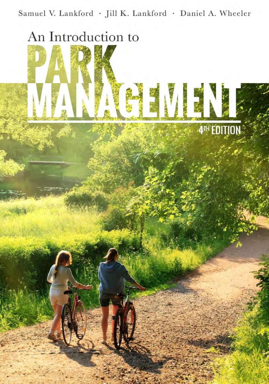 An Introduction to Park Management 4th Edition â€“ PDF/EPUB Version Downloadable