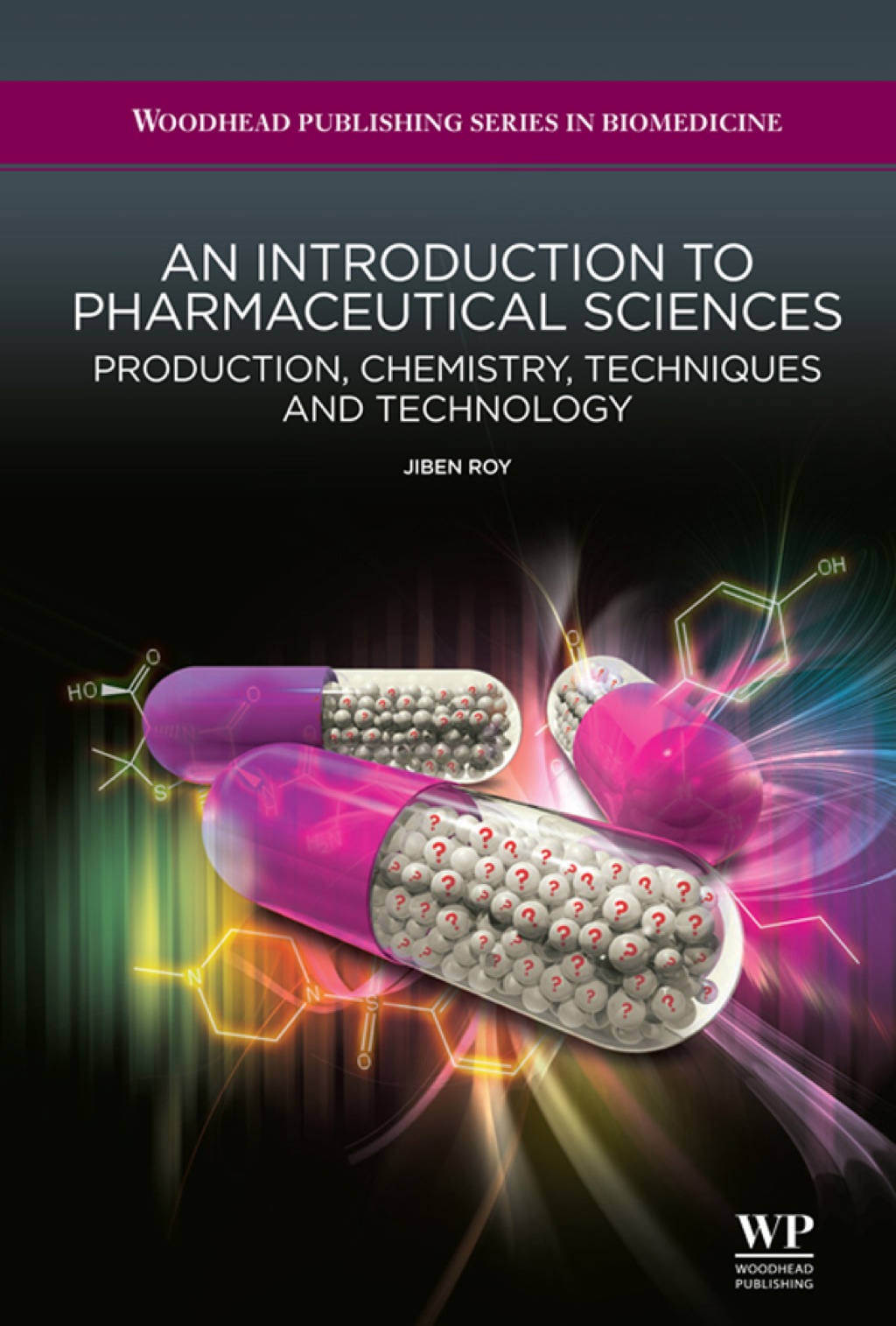 An Introduction to Pharmaceutical Sciences: Production, Chemistry, Techniques And Technology  â€“ PDF/EPUB Version Downloadable