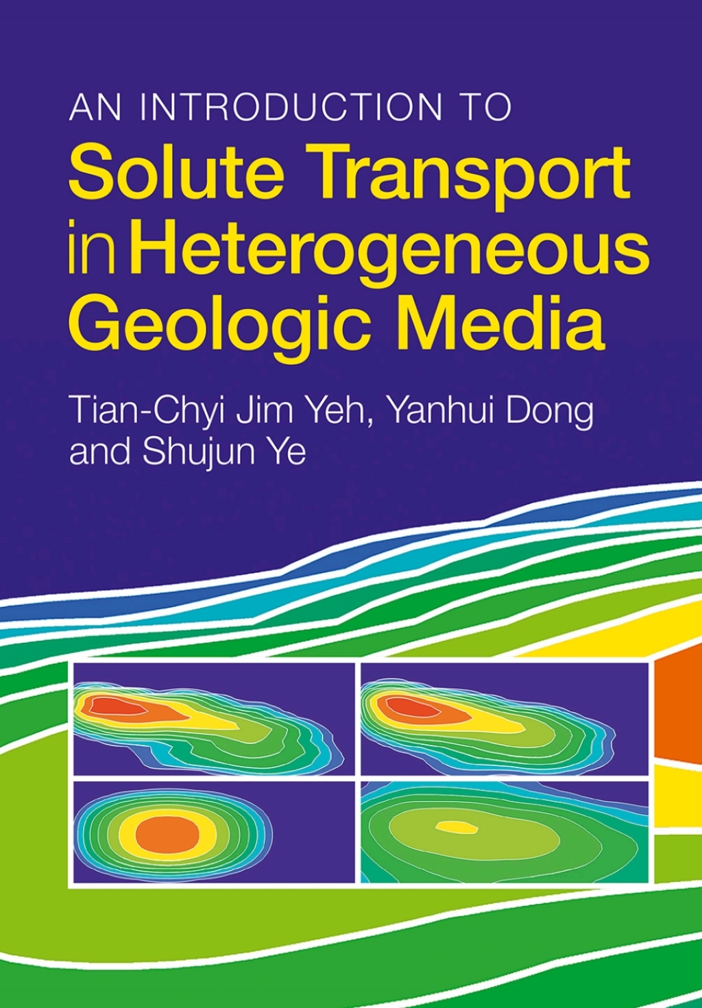 An Introduction to Solute Transport in Heterogeneous Geologic Media â ...
