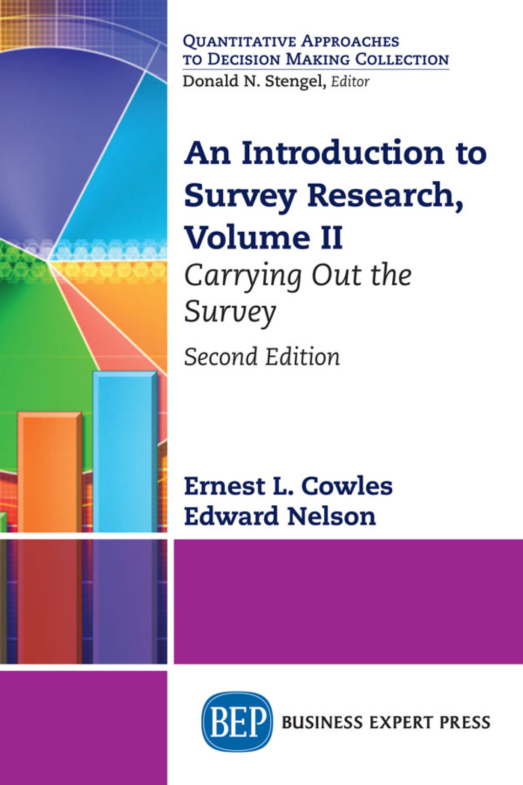 An Introduction to Survey Research, Volume II Carrying Out the Survey 2nd Edition - (PDF/EPUB Version)