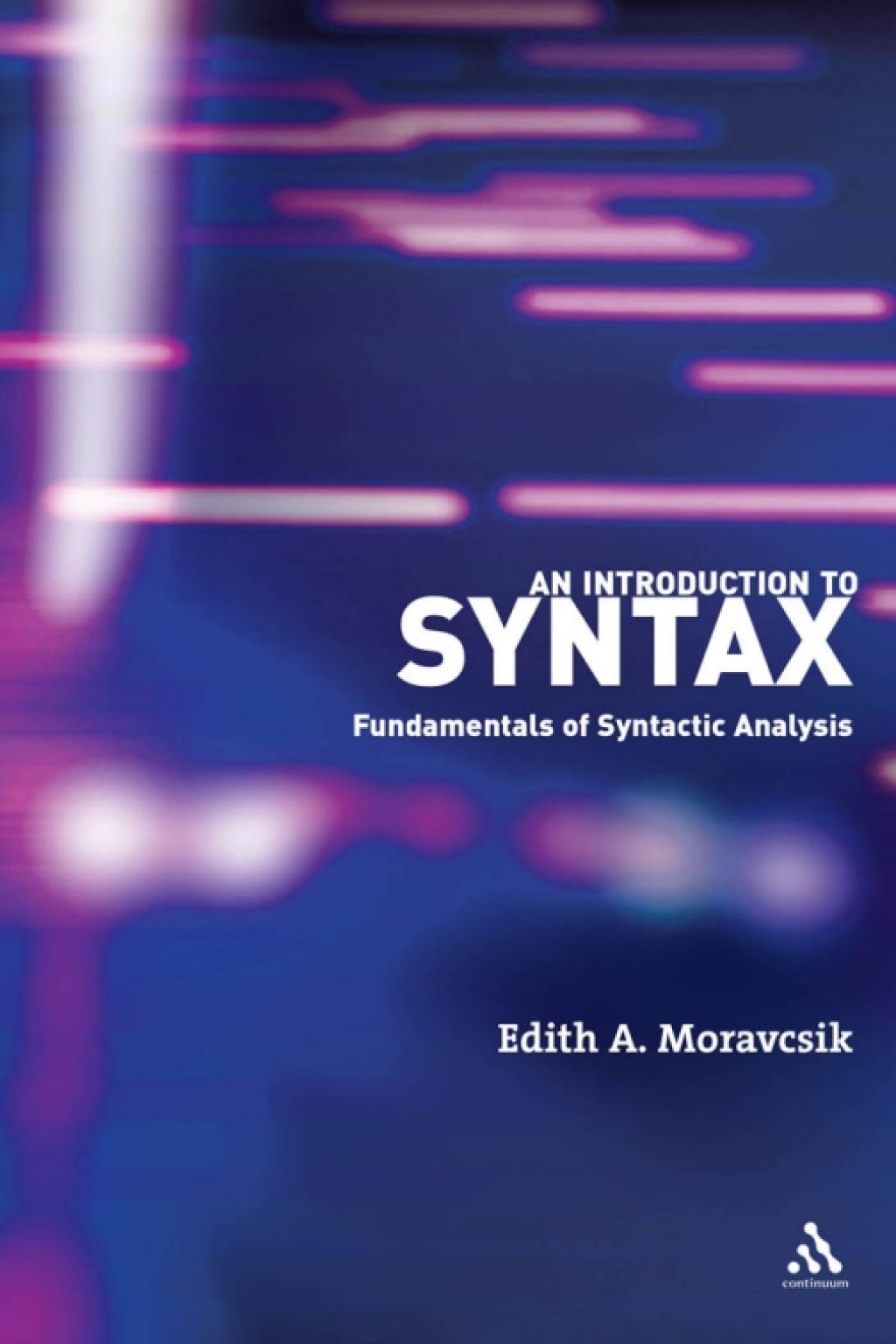 An Introduction to Syntax Fundamentals of Syntactic Analysis 1st Edition â€“ PDF/EPUB Version Downloadable