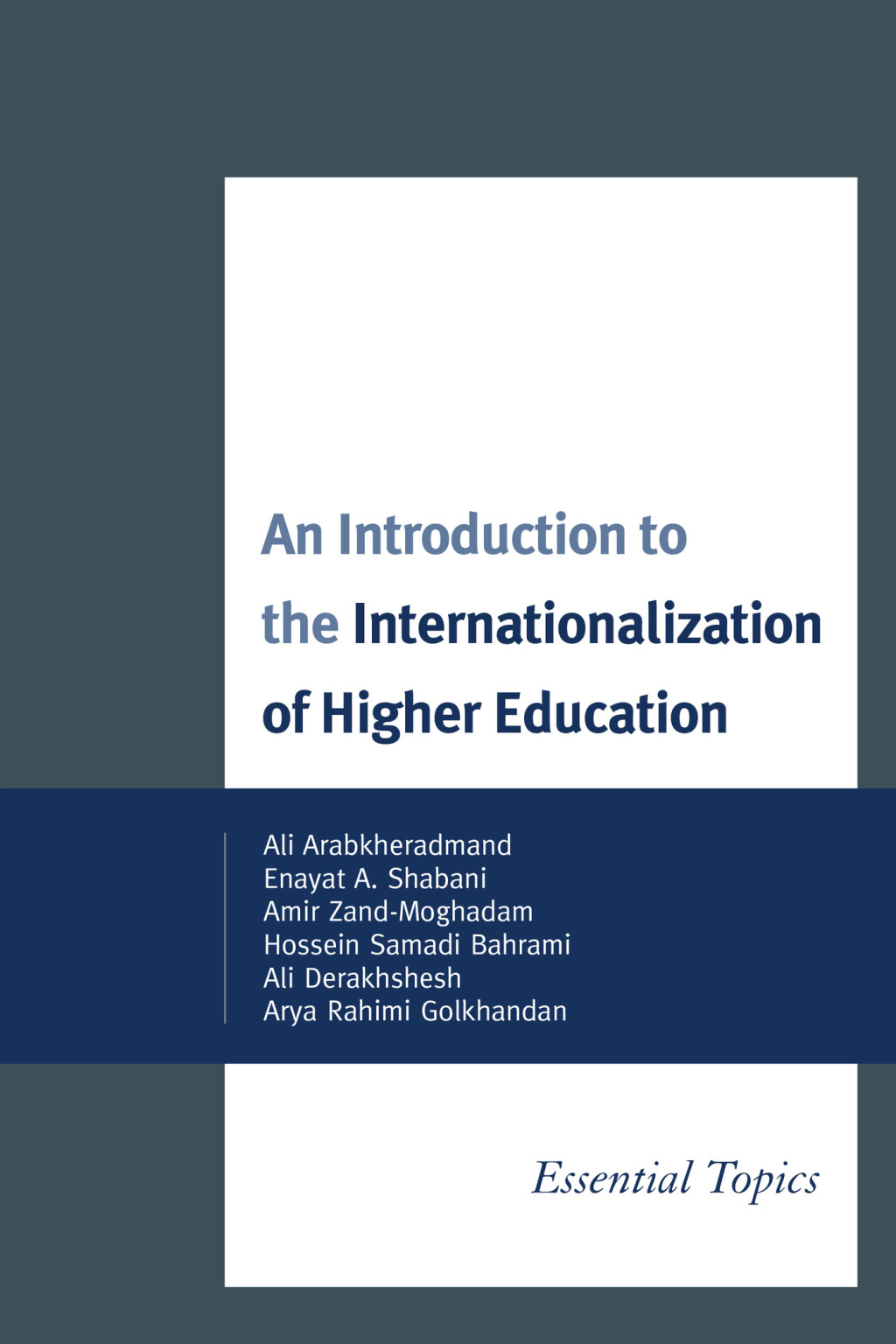 An Introduction to the Internationalization of Higher Education Essential Topics - (PDF/EPUB Version)