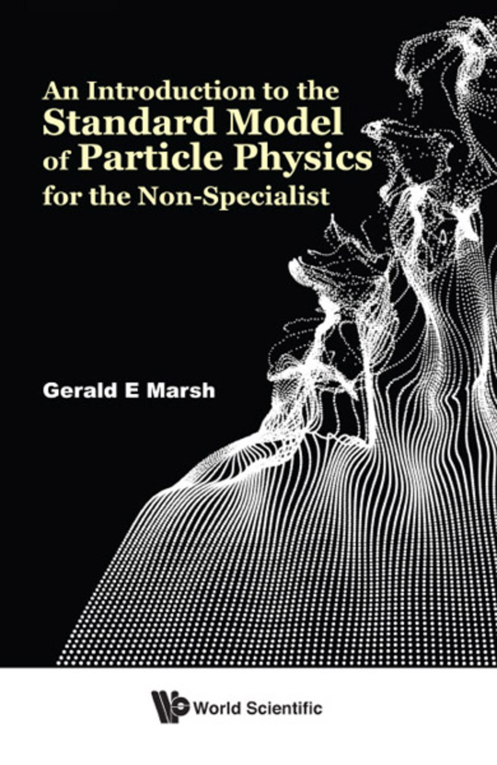 An Introduction to the Standard Model of Particle Physics for the Non-Specialist - (PDF/EPUB Version)