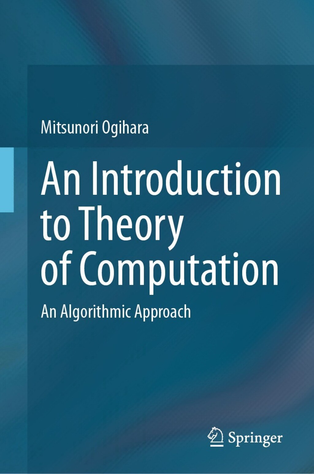 An Introduction to Theory of Computation An Algorithmic Approach â ...