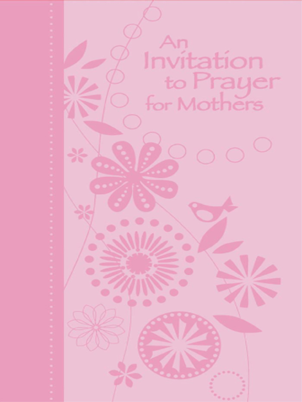An Invitation to Prayer for Mothers - (PDF/EPUB Version)