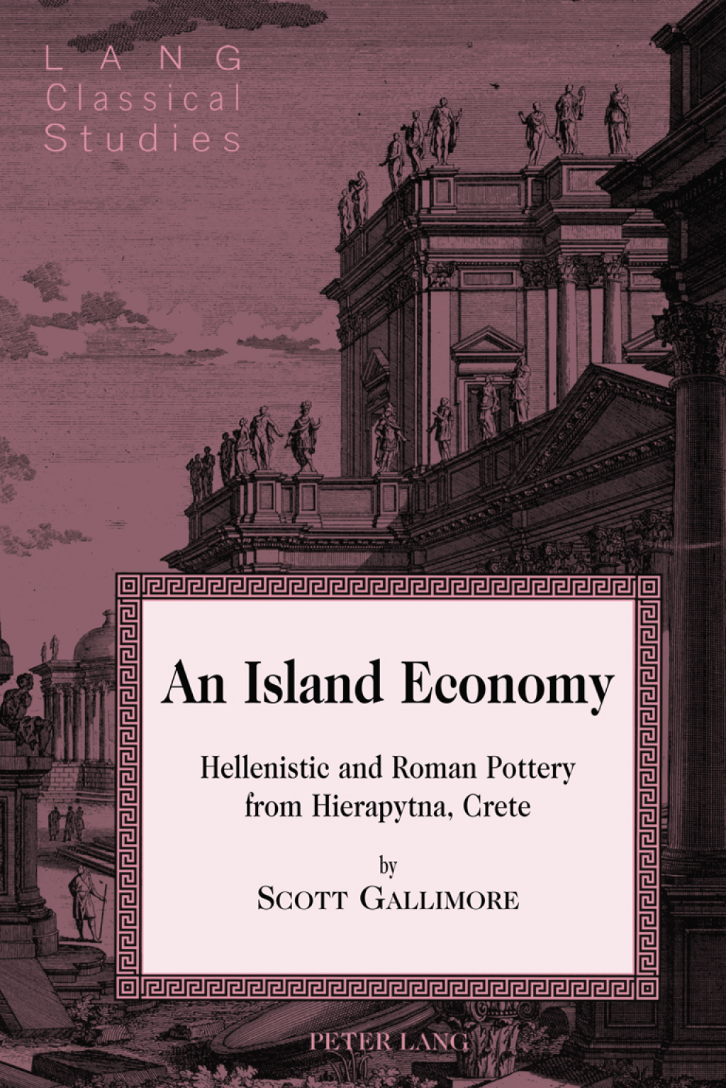 An Island Economy Hellenistic and Roman Pottery from Hierapytna, Crete 1st Edition â€“ PDF/EPUB Version Downloadable