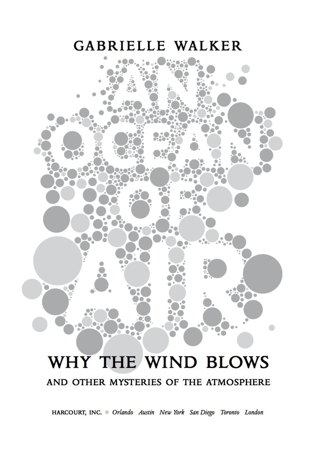 An Ocean of Air Why the Wind Blows and Other Mysteries of the Atmosphere - (PDF/EPUB Version)