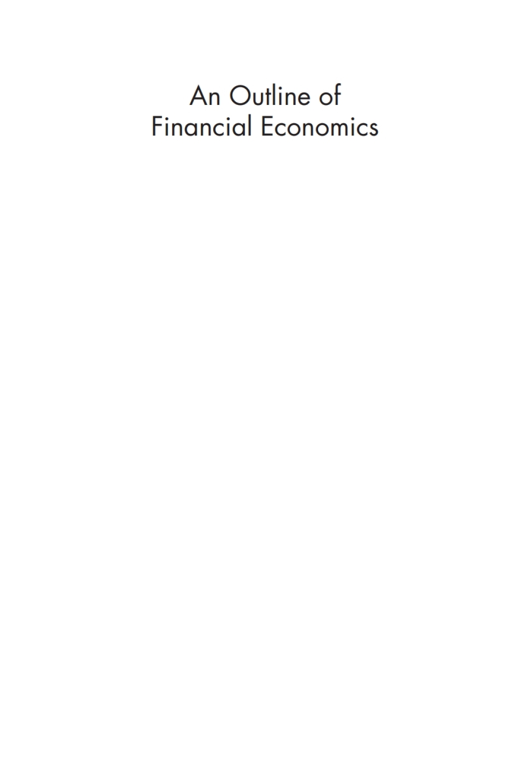 An Outline of Financial Economics 1st Edition â€“ PDF/EPUB Version Downloadable