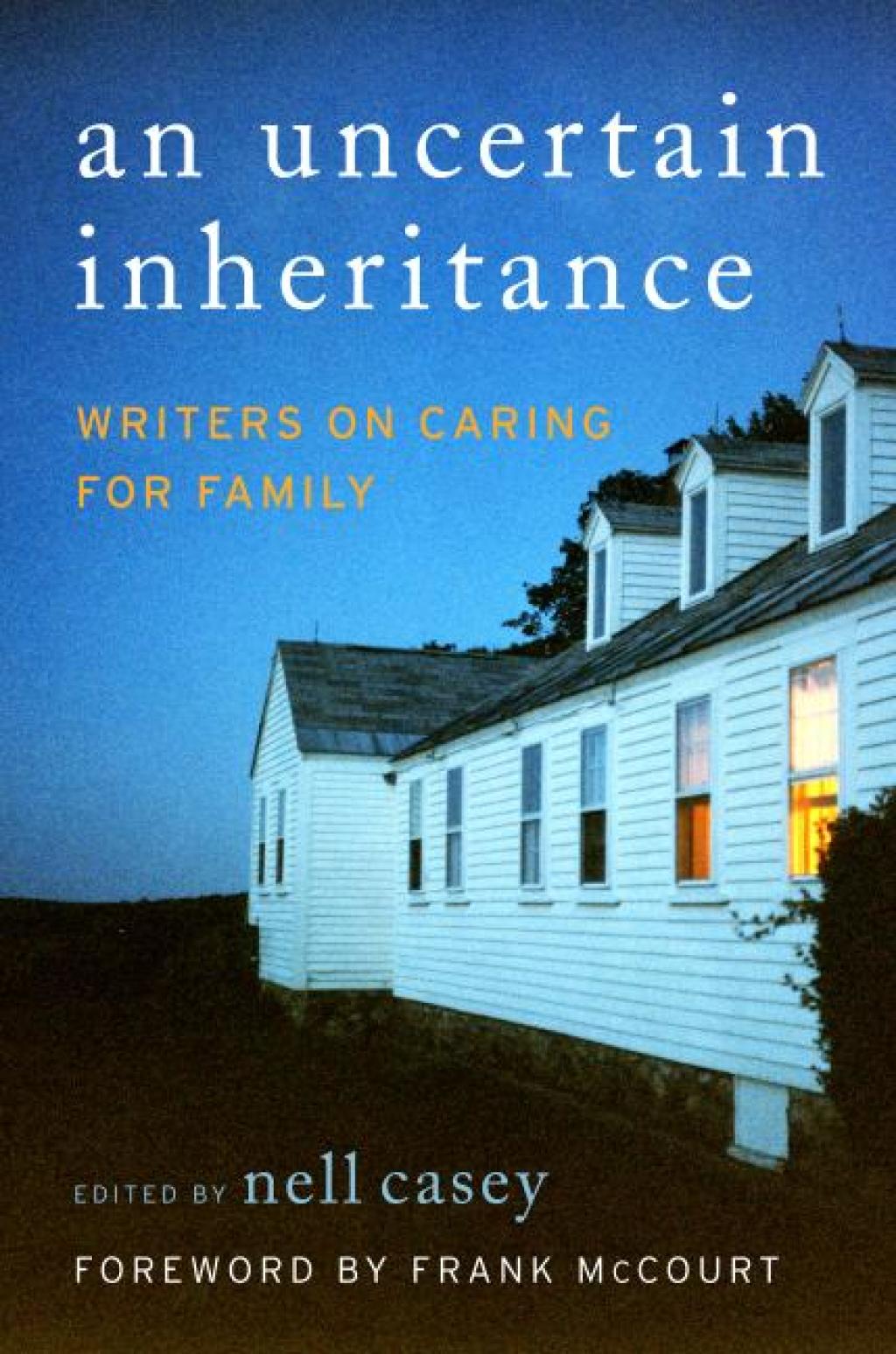 An Uncertain Inheritance Writers on Caring for Ill Family Members - (PDF/EPUB Version)