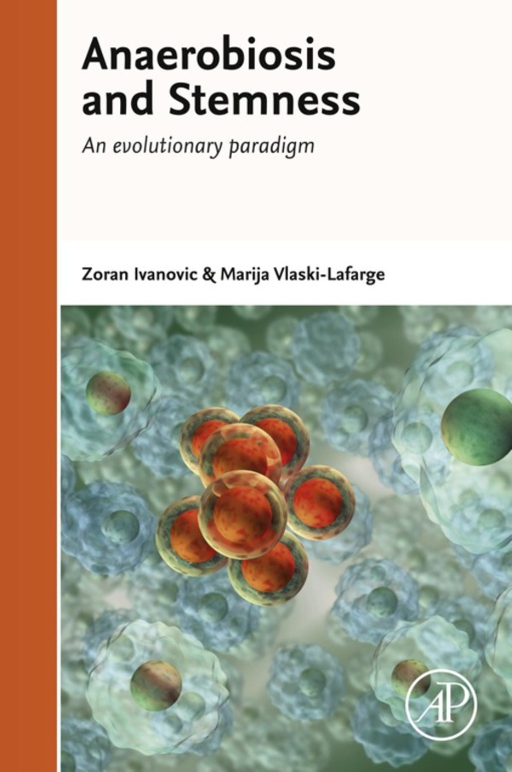 Anaerobiosis and Stemness: An Evolutionary Paradigm for Therapeutic Applications â€“ PDF/EPUB Version Downloadable