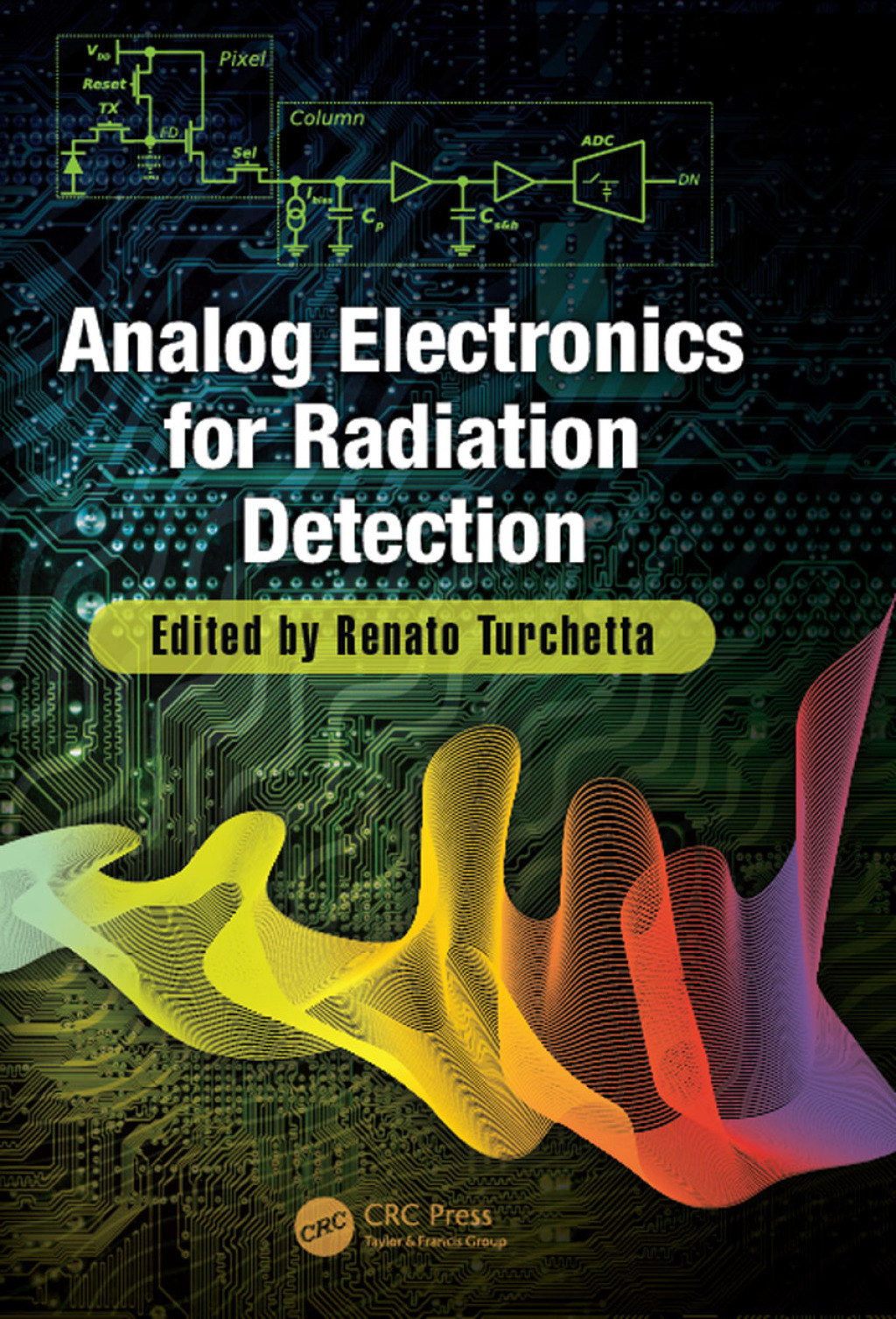 Analog Electronics for Radiation Detection 1st Edition â€“ PDF/EPUB Version Downloadable