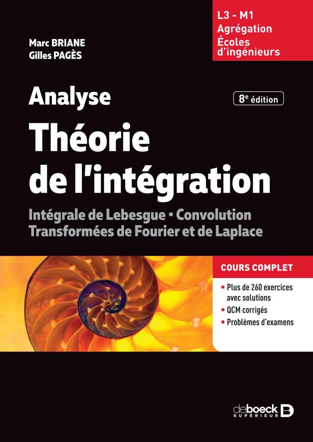 Analyse - ThÃ©orie de l'intÃ©gration Convolution TransformÃ©es de Fourier et de Laplace - L3 - M1 - AgrÃ©gation - Ã‰coles d'ingÃ©nieurs 8th Edition - (PDF/EPUB Version)