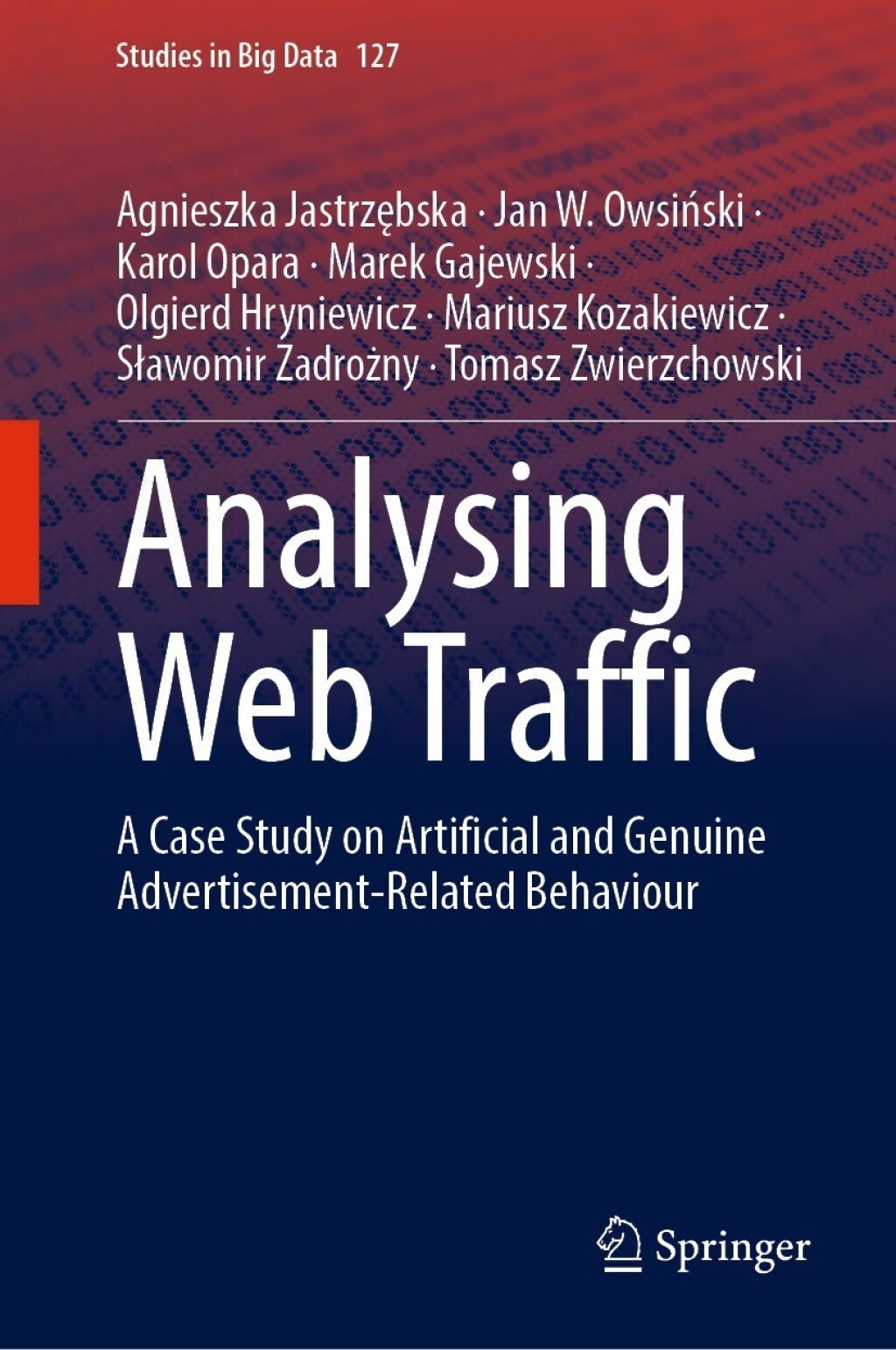 Analysing Web Traffic A Case Study on Artificial and Genuine Advertisement-Related Behaviour â€“ PDF/EPUB Version Downloadable